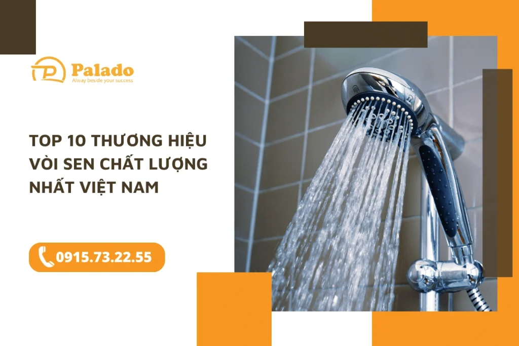 Top 10 thương hiệu vòi sen chất lượng nhất Việt Nam