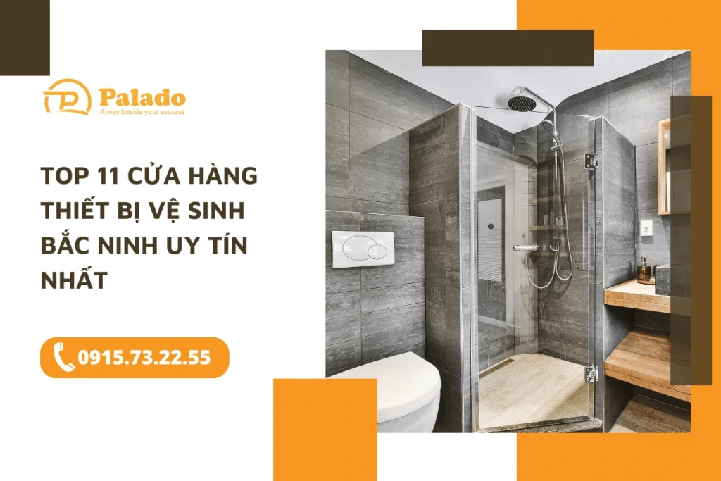 Top 11 cửa hàng thiết bị vệ sinh Bắc Ninh uy tín nhất