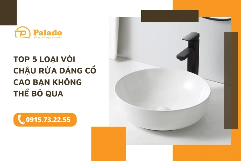 Top 5 loại vòi chậu rửa dáng cổ cao bạn không thể bỏ qua