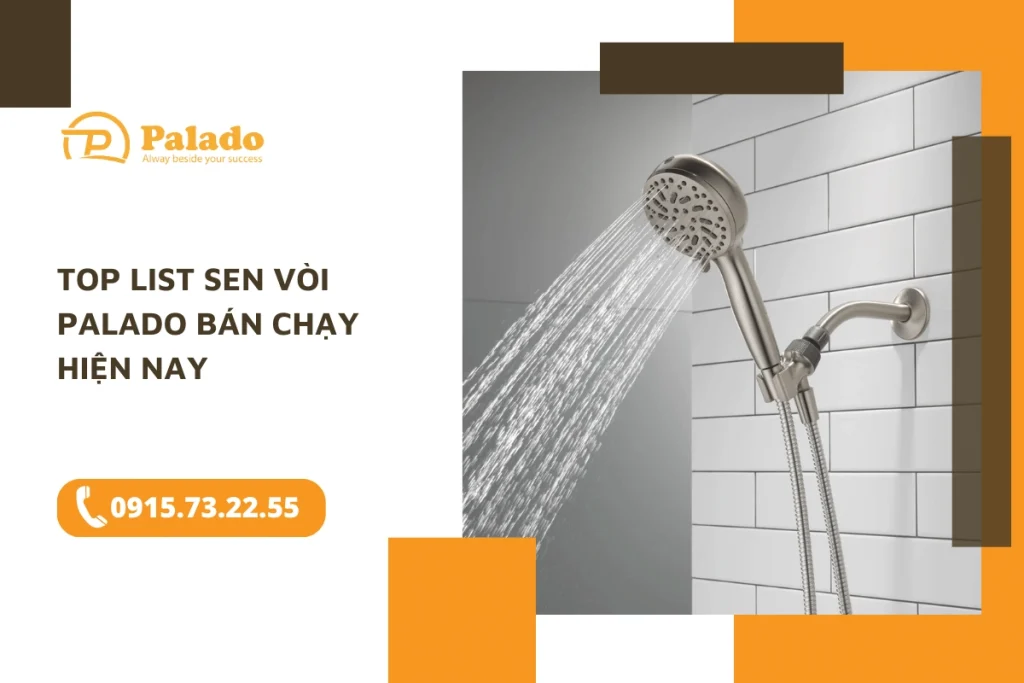 Top list sen vòi Palado bán chạy hiện nay