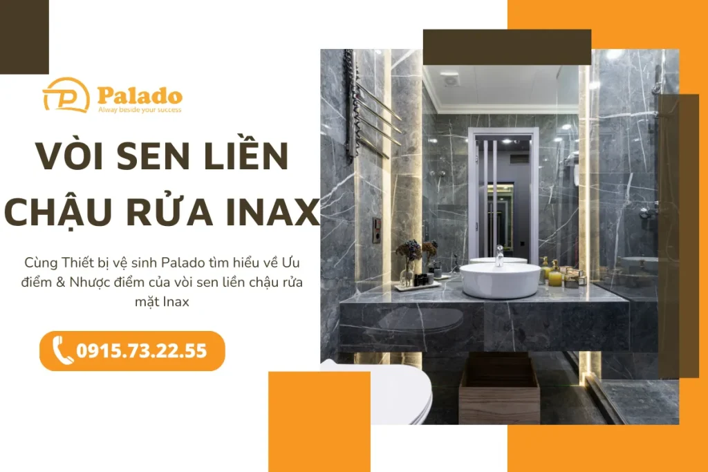 Ưu điểm & Nhược điểm của vòi sen liền chậu rửa mặt Inax