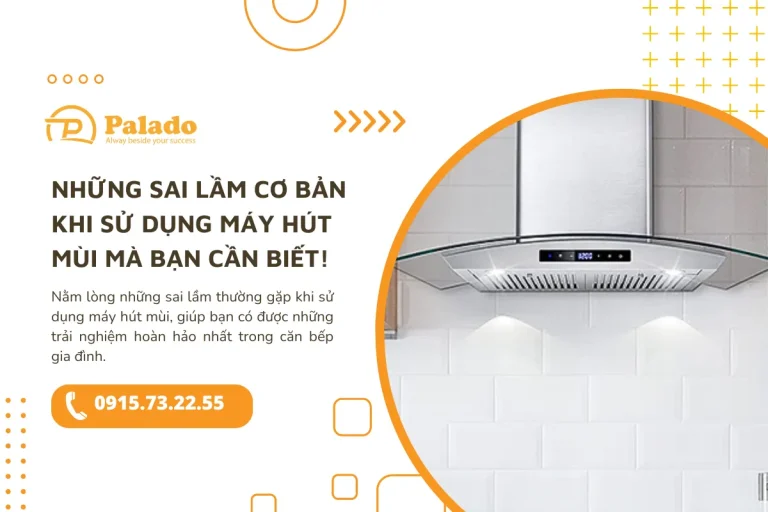 Những sai lầm cơ bản khi sử dụng máy hút mùi mà bạn cần biết!