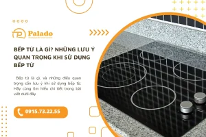 Bếp từ là gì Những lưu ý quan trọng khi sử dụng bếp từ