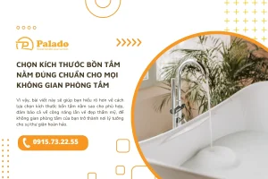 Chọn kích thước bồn tắm nằm đúng chuẩn cho mọi không gian phòng tắm