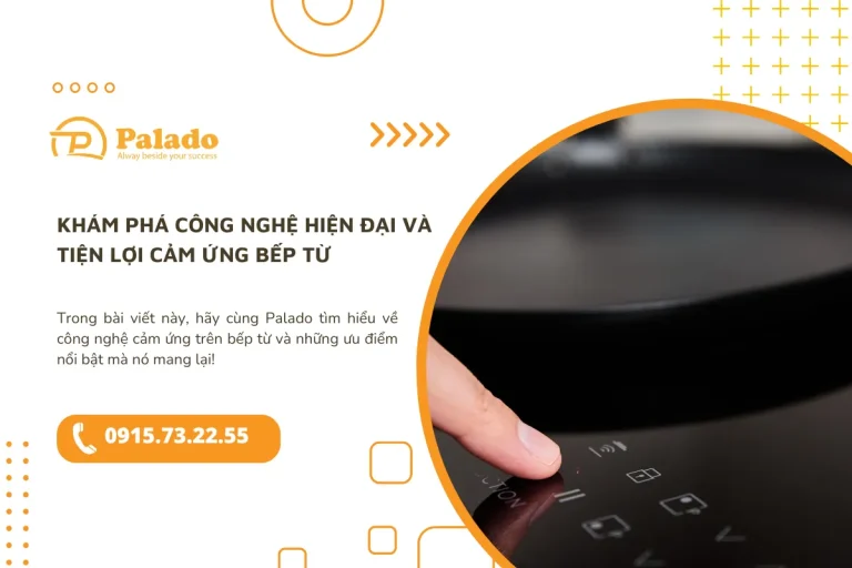 Khám phá công nghệ hiện đại và tiện lợi cảm ứng bếp từ