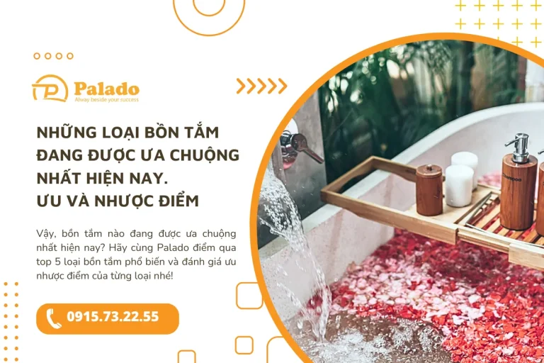 Những loại bồn tắm đang được ưa chuộng nhất hiện nay. Ưu và nhược điểm