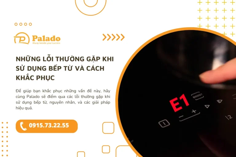 Những lỗi thường gặp khi sử dụng bếp từ và cách khắc phục