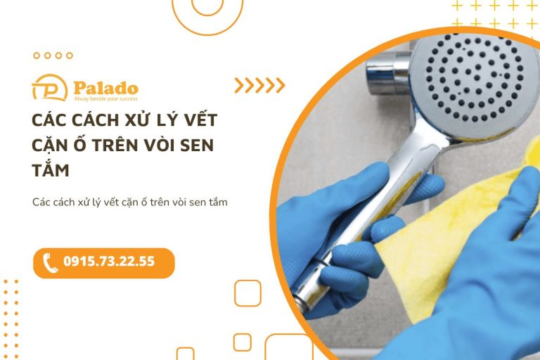 Các cách xử lý vết cặn ố trên vòi sen tắm