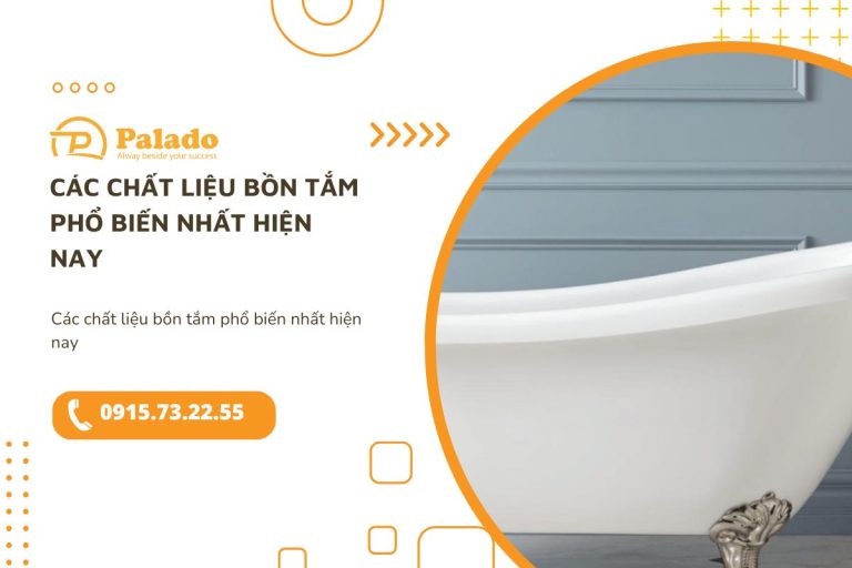 Các chất liệu bồn tắm phổ biến nhất hiện nay