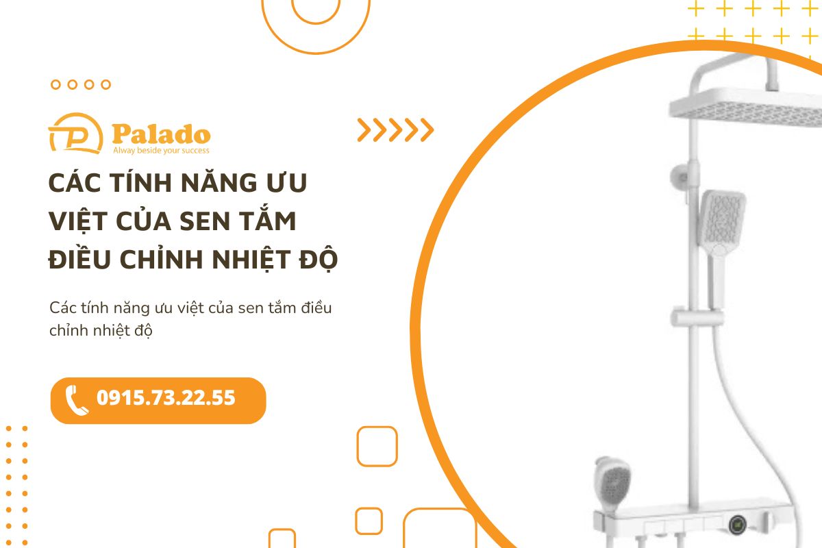 Các tính năng ưu việt của sen tắm điều chỉnh nhiệt độ