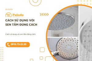 Cách sử dụng vòi sen tắm đúng cách