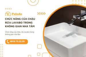 Chức năng của chậu rửa Lavabo trong không gian nhà tắm