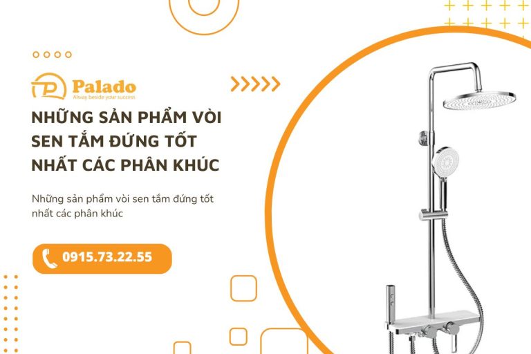 Những sản phẩm vòi sen tắm đứng tốt nhất các phân khúc