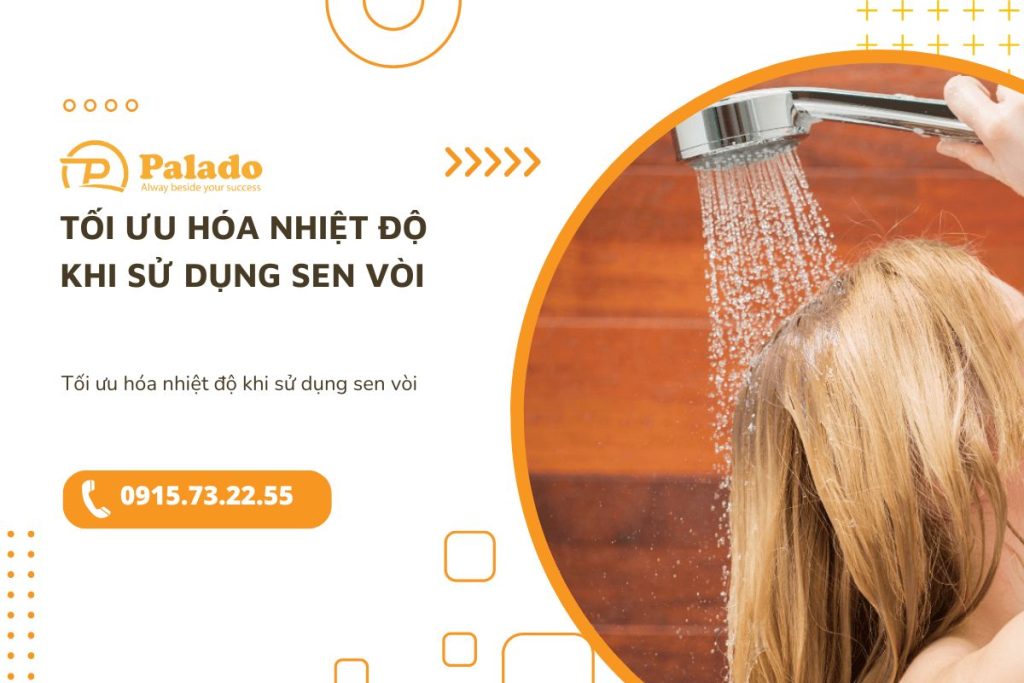 Tối ưu hóa nhiệt độ khi sử dụng sen vòi