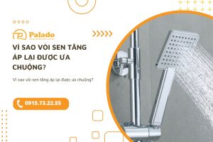 Vì sao vòi sen tăng áp lại được ưa chuộng