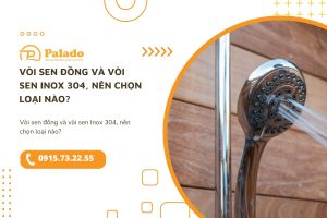 Vòi sen đồng và vòi sen Inox 304, nên chọn loại nào