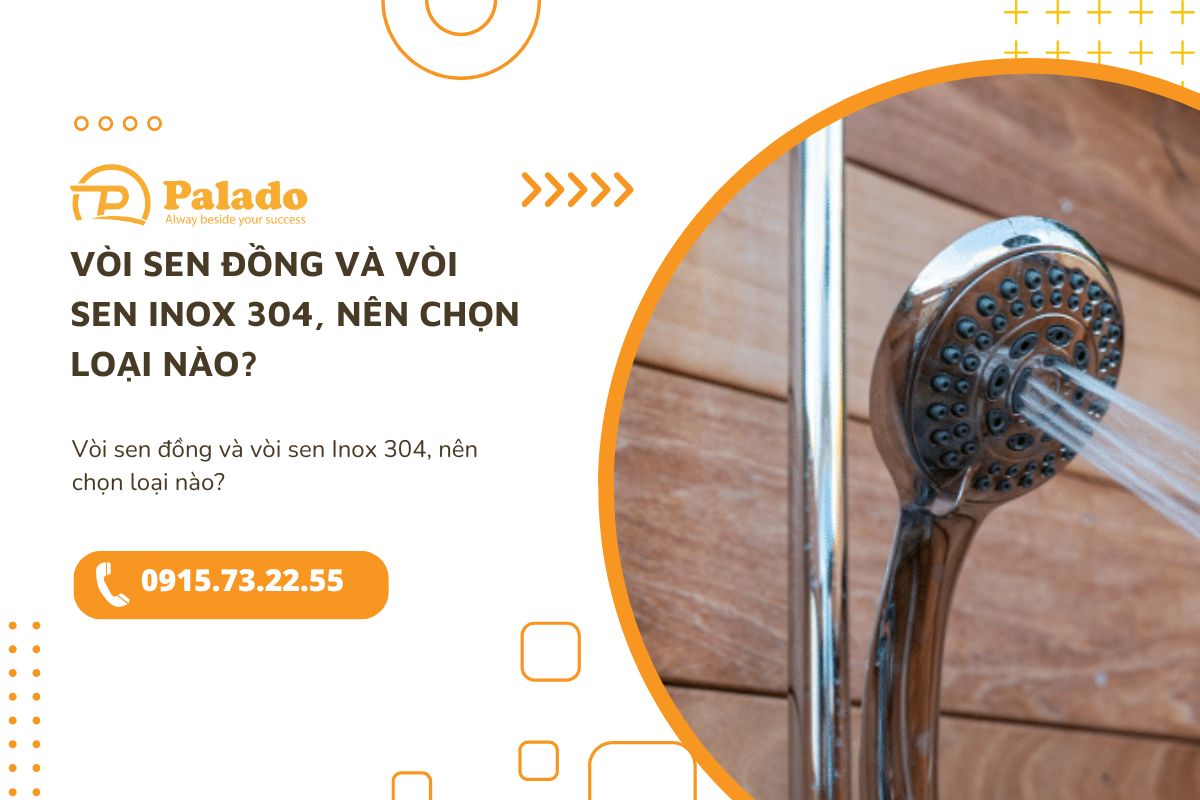 Vòi sen đồng và vòi sen Inox 304, nên chọn loại nào