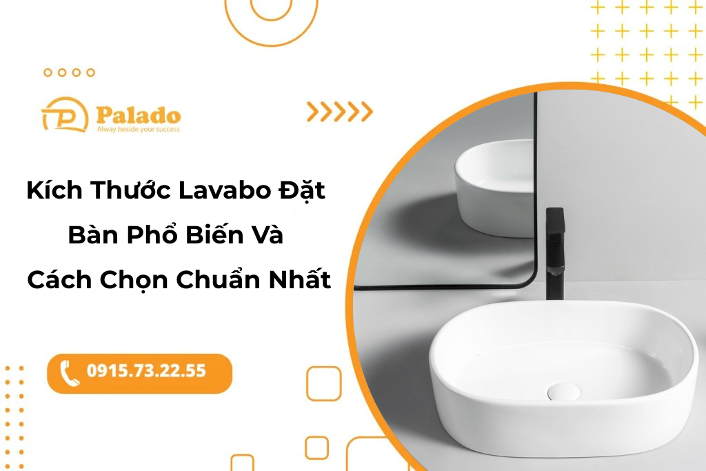 Kích thước lavabo đặt bàn
