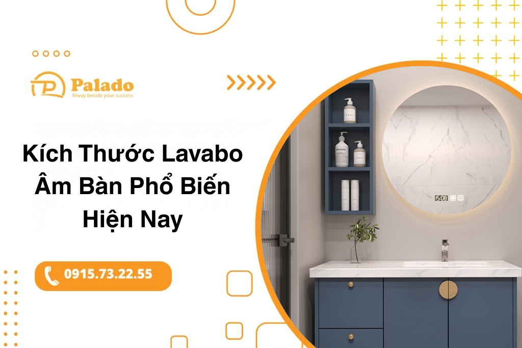 Kích Thước Lavabo Âm Bàn