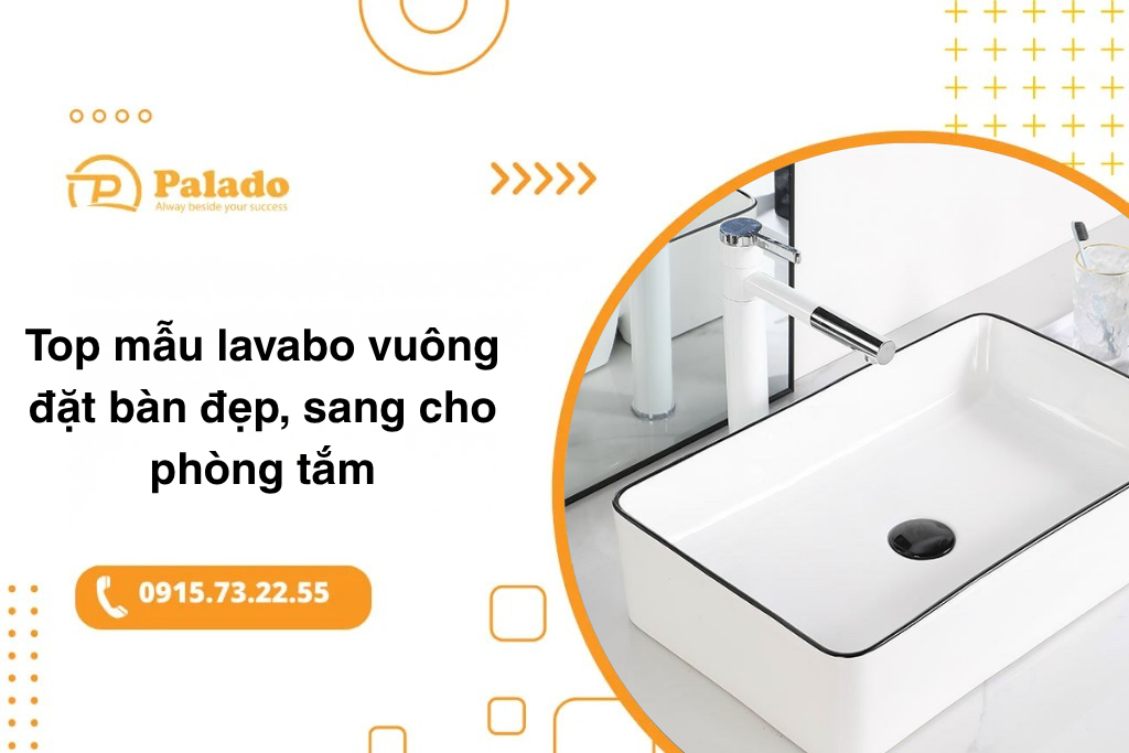 Lavabo vuông đặt bàn