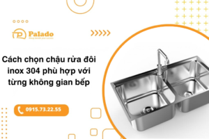 Chậu rửa đôi inox 304