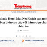 Palado Hotel Mui Ne: Khách sạn nghỉ dưỡng biển cao cấp với hầm rượu chuẩn châu Âu