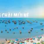 Làng Chài Mũi Né và những trải nghiệm không thể bỏ lỡ khi du lịch Phan Thiết