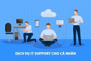 dich-vu-it-support-cho-ca-nhan