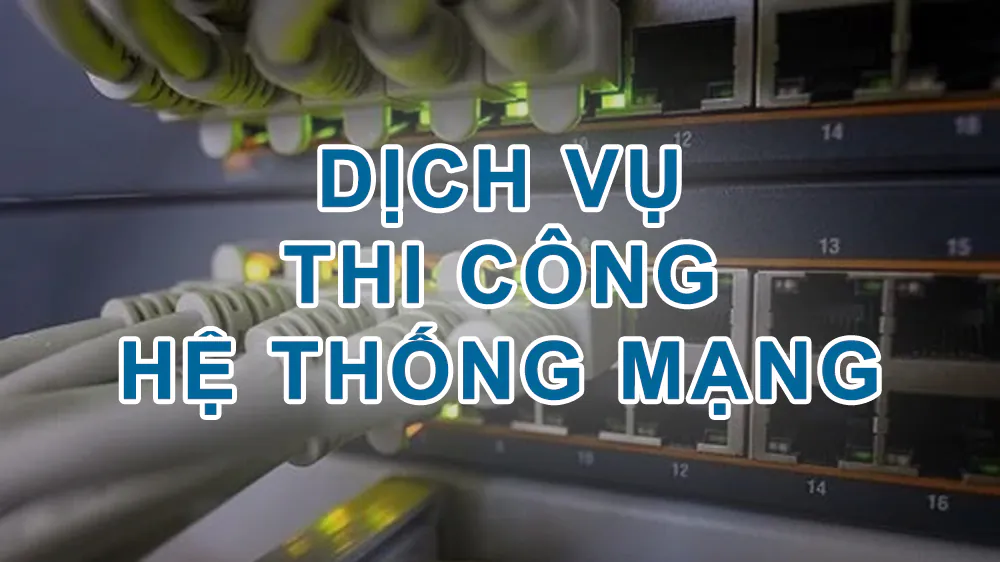 thi công mạng