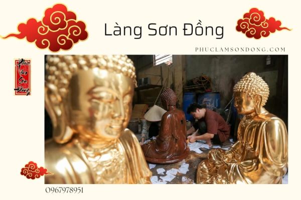 Giới thiệu về làng nghề Sơn Son Thếp Vàng Sơn Đồng