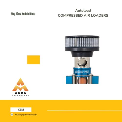 Autoload: Giải Pháp Nạp Liệu Hạt Nhựa Đơn Giản và Hiệu Quả