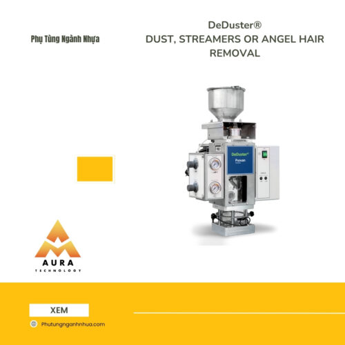 DeDuster®: Giải Pháp Loại Bỏ Bụi và Tạp Chất Tối Ưu trong Sản Xuất Nhựa