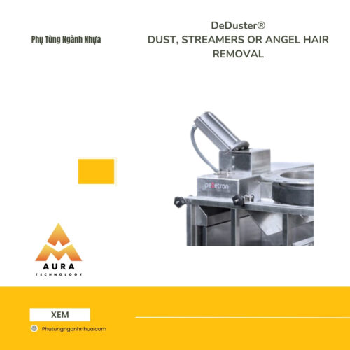 DeDuster®: Giải Pháp Loại Bỏ Bụi và Tạp Chất Tối Ưu trong Sản Xuất Nhựa