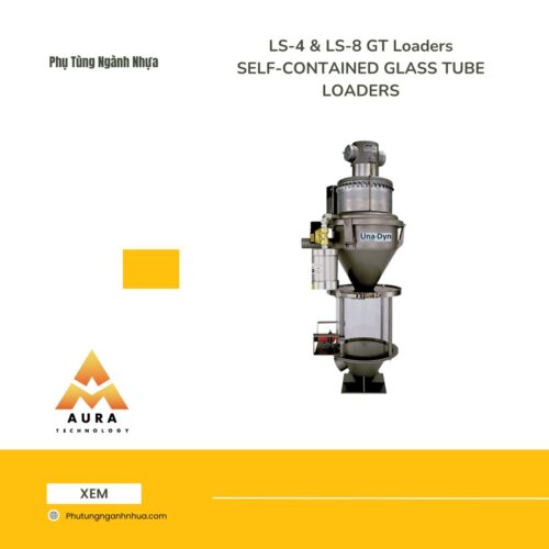 LS-4 & LS-8 GT Loaders SELF-CONTAINED GLASS TUBE LOADERS