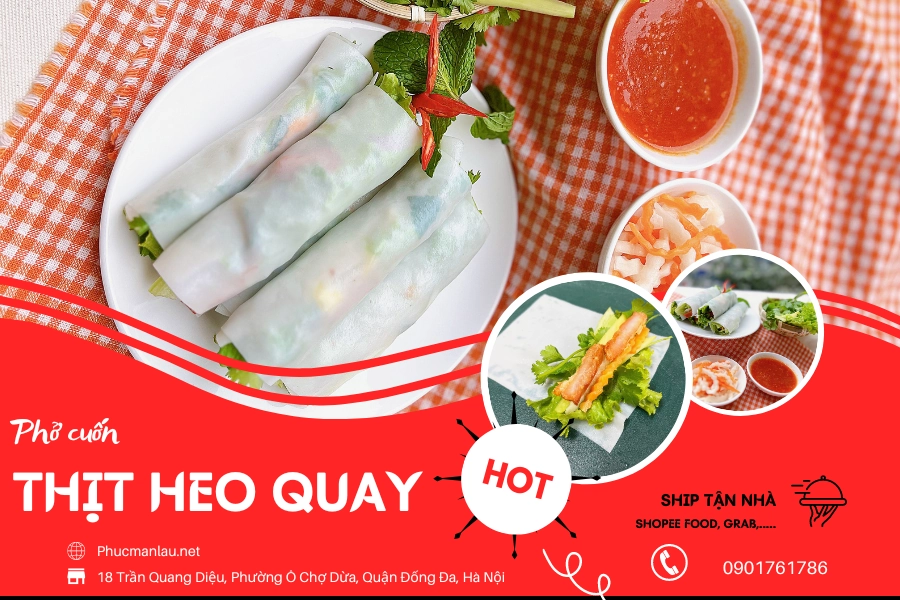 Phở cuốn thịt heo quay là một món ăn truyền thống của Việt Nam