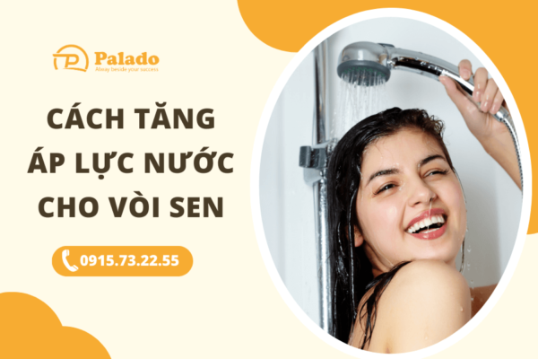 Cách tăng áp lực nước cho vòi sen