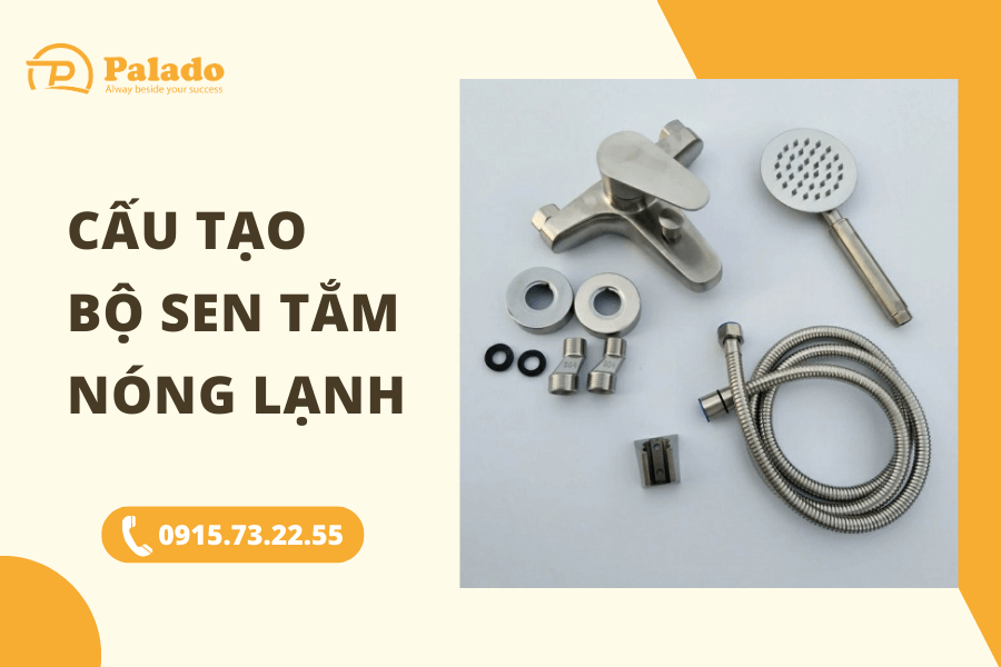 Cấu tạo bộ sen tắm nóng lạnh