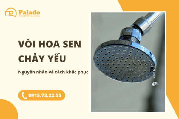 Vòi hoa sen chảy yếu Nguyên nhân và cách khắc phục