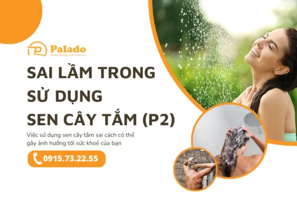 Những thói quen không tốt khi sử dụng sen cây tắm đứng (P2) 13