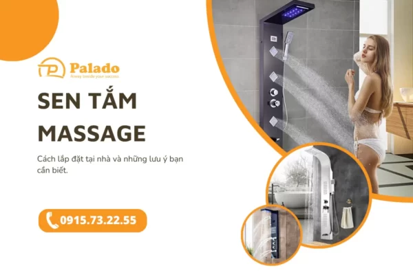 SSen tắm massage Cách lắp đặt và những lưu ý bạn cần biết