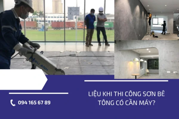 Liệu khi thi công sơn bê tông có cần máy?