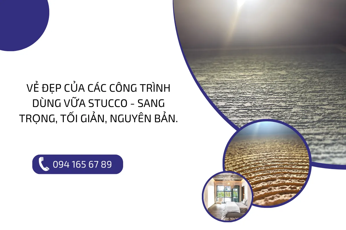 Vẻ đẹp của các công trình sử dụng vữa Stucco.