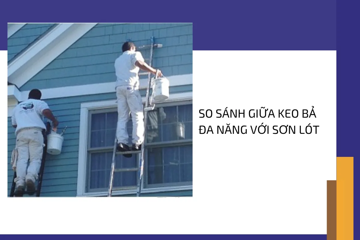 So sánh giữa keo bả đa năng với sơn lót