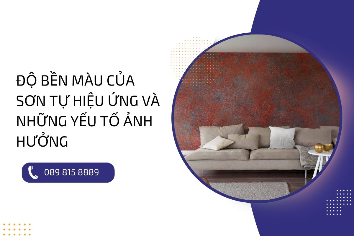 Độ bền màu của sơn tự hiệu ứng: Liệu có tốt như lời đồn?