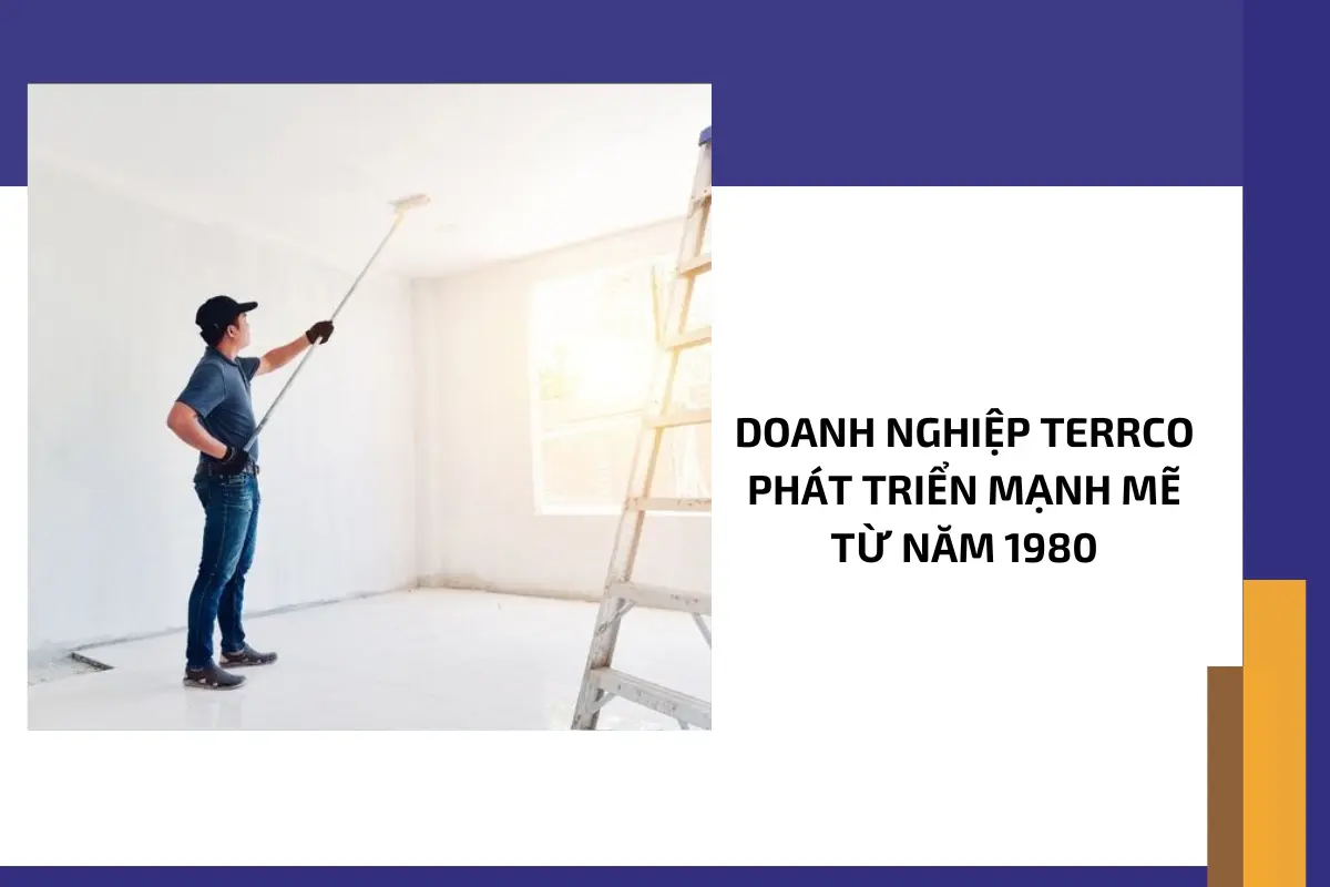 Doanh nghiệp Terraco phát triển mạnh mẽ từ năm 1980.