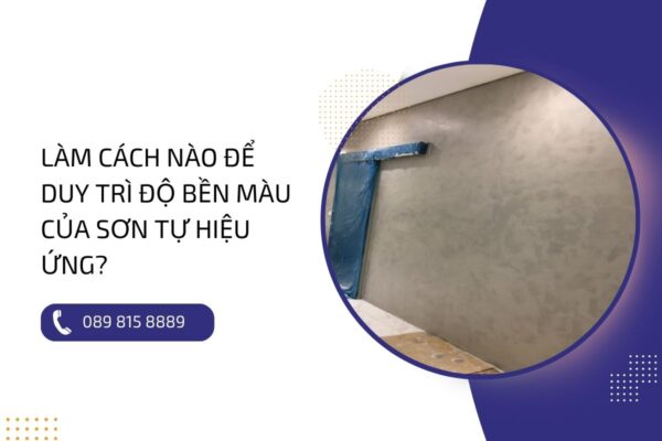 Độ bền màu của sơn tự hiệu ứng: Liệu có tốt như lời đồn?