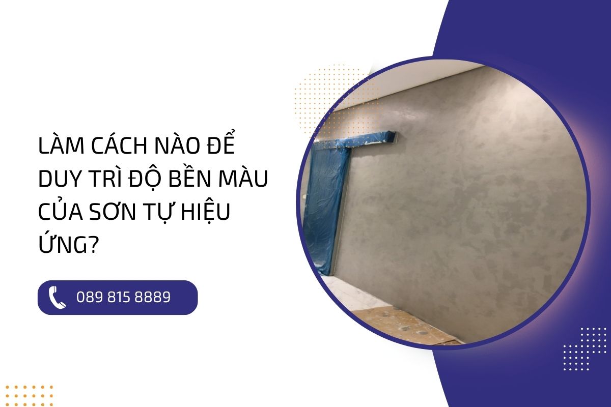 Độ bền màu của sơn tự hiệu ứng: Liệu có tốt như lời đồn?