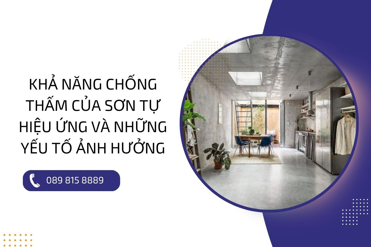 Khả năng chống thấm của sơn tự hiệu ứng có tốt như lời đồn?