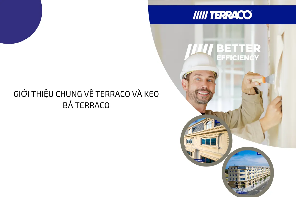 Giới thiệu chung về Terraco và keo bả Terraco.