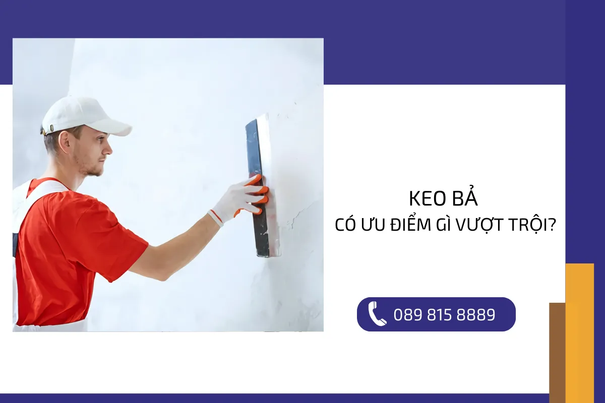 Keo bả có ưu điểm gì vượt trội?